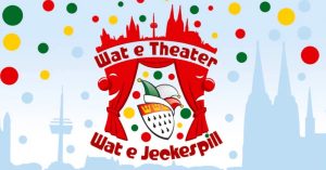 Wat e Theater - Wat e Jeckespill